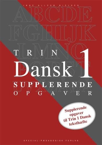 Dansk trin 1, supplerende opgaver