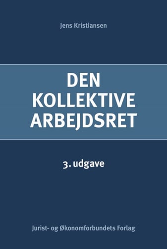 Den kollektive arbejdsret