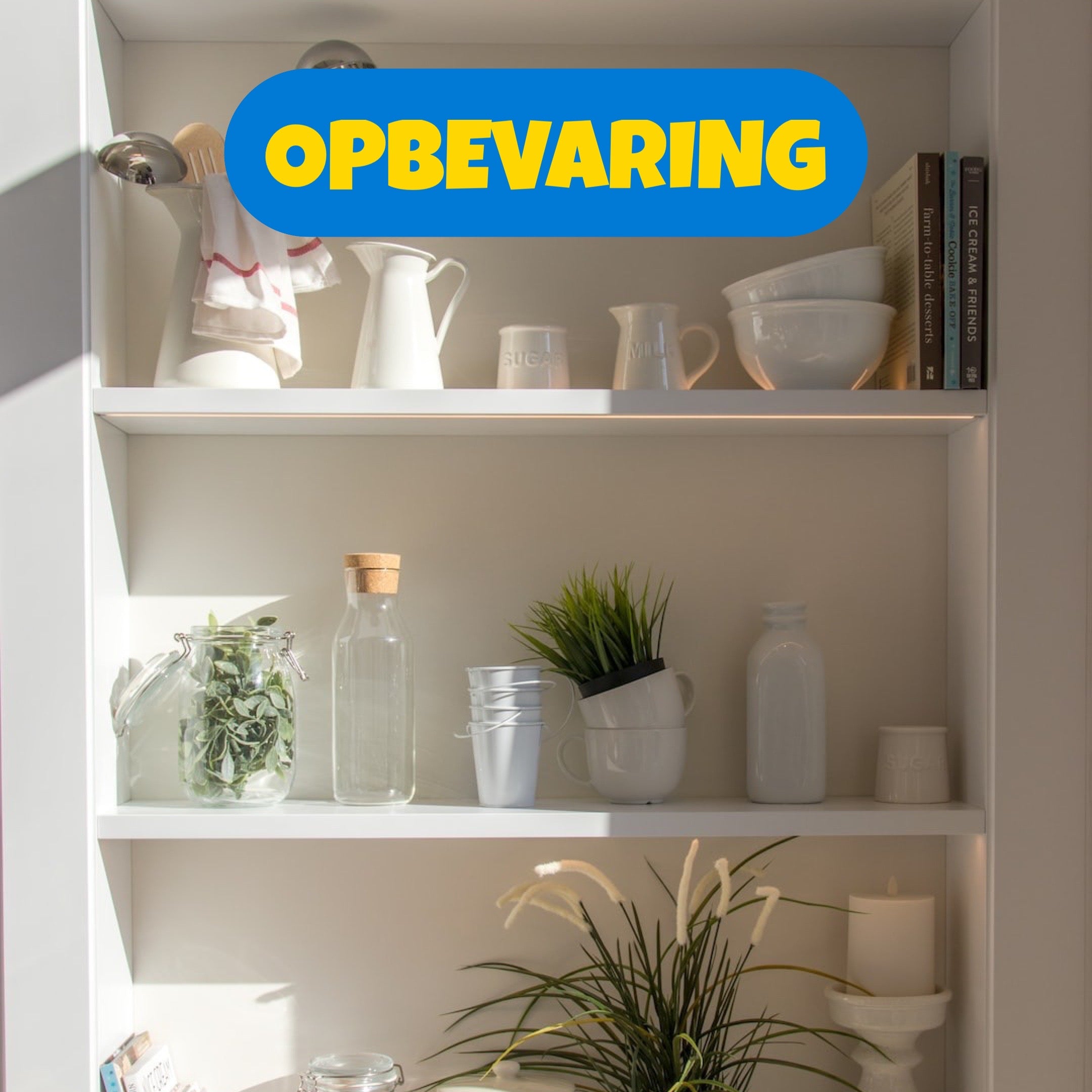 Opbevaring