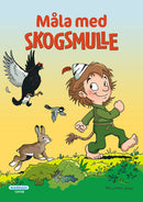 Målarbok  Måla med Skogsmulle