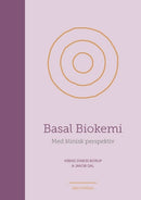Basal Biokemi - med klinisk perspektiv