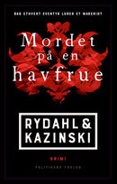 Mordet på en havfrue af A.J. Kazinski og Thomas Rydahl