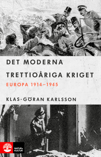 Det moderna trettioåriga kriget : Europa 1914-1945 1 stk