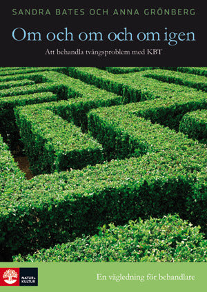 Om och om och om igen : att behandla tvångsproblem med KBT 1 stk