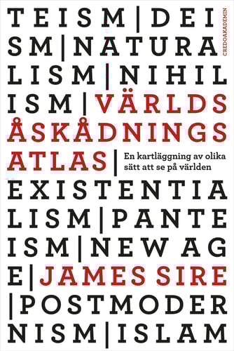 Världsåskådningsatlas : en kartläggning av olika sätt att se på världen