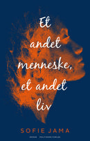 Et andet menneske et andet liv