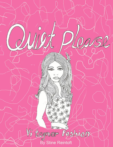 Quiet Please - Vi Tegner Fashion
