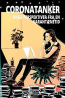 Coronatanker - Unge perspektiver fra en karantænetid