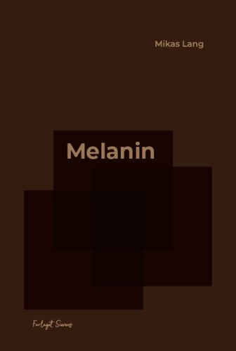Melanin