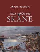 Sista striden om Skåne