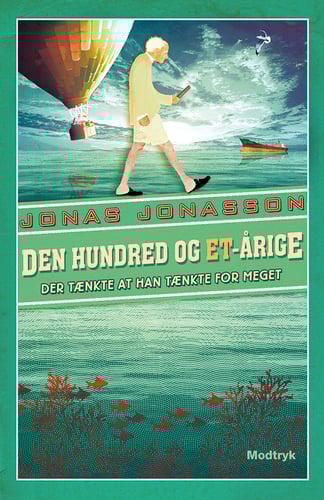 Den hundred og et-årige der tænkte at han tænkte for meget