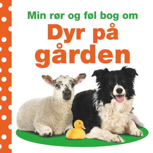 Min rør og føl bog om: Dyr på gården