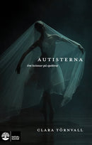 Autisterna : om kvinnor på spektrat