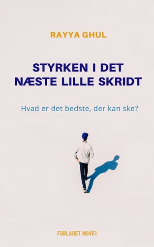 Styrken i det næste lille skridt