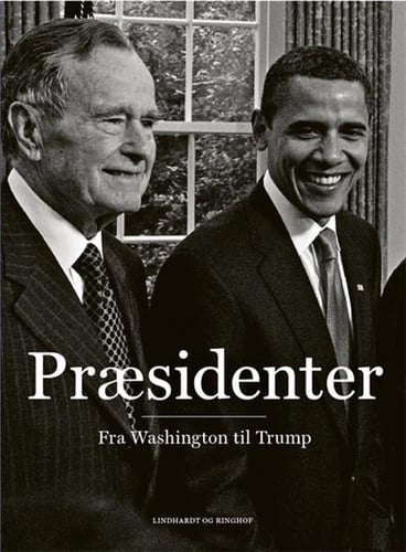 Amerikanske præsidenter - fra Washington til Trump